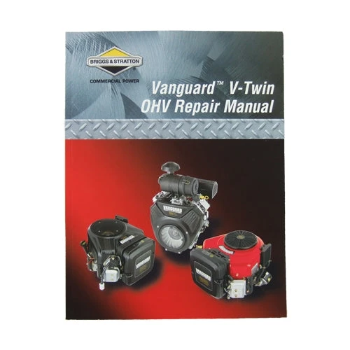 Briggs & Stratton Vanguard V-Twin Repair Manual - 272144 1 Briggs & Stratton Vanguard V-Twin Repair Manual - 272144